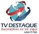 Tv Destaque de Guarulhos